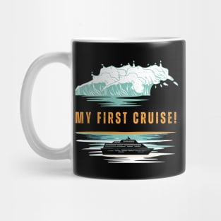 Ocean Waves My first cruise! Mug